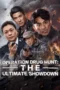 OPERATION DRUG HUNT: THE ULTIMATE SHOWDOWN (2024)