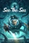 SEE THE SEA (2022) Subtitle Malaysia
