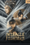 Miracle Fighters (2023)