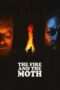 The Fire And The Moth (2025)
