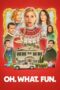 Oh What Fun (2025)