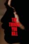 The Things You Kill (2025)