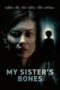 My Sister’s Bones (2026)